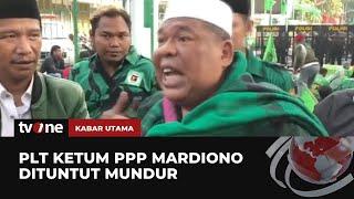 Unjuk Rasa Kader PPP, Tuntut Mardiono Mundur | Kabar Utama tvOne