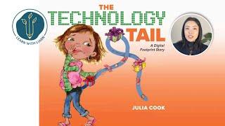 The Technology Tail by Julia Cook and Anita DuFalla