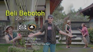 Beli Bebotoh - De Buana ( Official Musik Video )