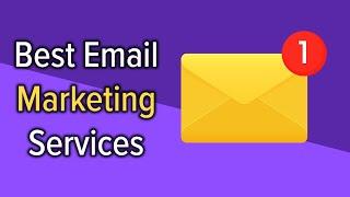 5 Best Email Marketing Services for Your Blog, Business, or Organization