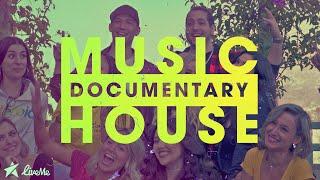 "Be The Star You Are" - Music House Documentary
