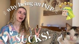 Why Being an INFP sucks