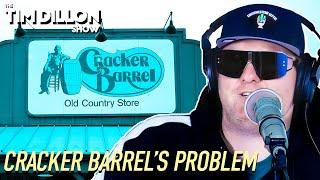 The Cracker Barrel Rant #394