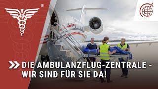 Die Ambulanzflug-Zentrale — Wir sind für Sie da!