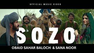 SOZO | Season 1 | Episode 1 | Obaid Sahar Baloch | Sana Noor |Poet: Hafeez Shahzad