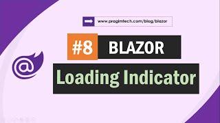 Display loading indicator in blazor