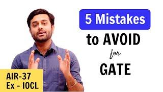 5 Mistakes to avoid when preparing for GATE | GATE 2022 Mechanical