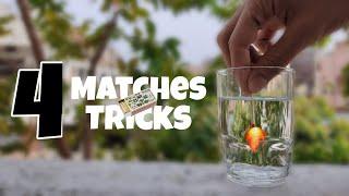 4 AWESOME MATCHES TRICKS | Dear.hacker