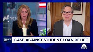 Jason Furman on the case against student loan relief: We have an economy that hasn't landed softly