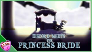 MLP Animation: Discord Meets the Princess Bride