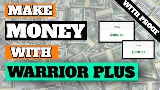 How To Make Money With Warrior Plus [Affiliate Marketing]