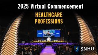 Virtual Commencement: Healthcare Professions Programs, Saturday, May 24 at 3pm ET