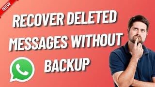 How to Restore Deleted Whatsapp Videos Without Backup Android (Quick Method)