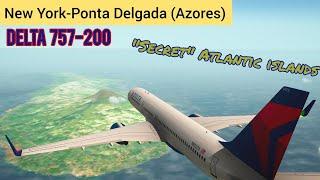 "Secret" Atlantic islands | New York (KJFK) to Ponta Delgada (LPPD) | Delta 757-200 | RFS