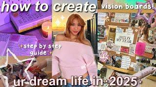 how to create ur DREAM LIFE in 2025:vision boards,how to set goals & achieve them,intense preparing