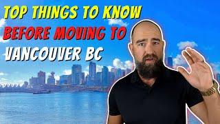 Living In Vancouver BC - Top Things To Know Before Moving Here !