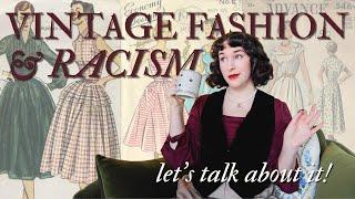 Does Wearing Vintage Clothing Make You Racist?