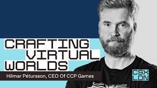 Crafting virtual worlds with Hilmar Pétursson