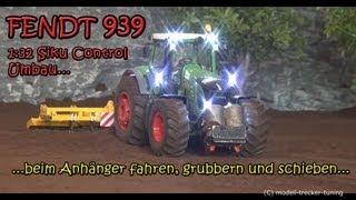 1:32 FENDT 939 Siku Control Umbau Joskin Kipper, Grubber und Schiebeschild