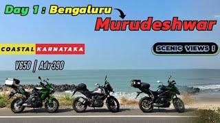 Day 1: Bengaluru to Murudeshwar | Stunning Coastal Ride on Versys 650 & ADV 390.