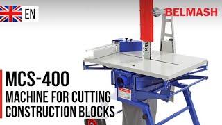 EN | MCS-400 | BELMASH Masonry chain saw | Machine for cutting construction blocks