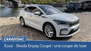 Essai -  Skoda Enyaq iV Coupé (2022) : une coupe de luxe ?