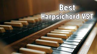 Best Harpsichord VST - Top 5 Plugins for Harpsichord of 2021