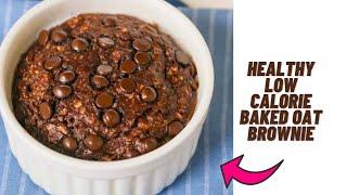 Low calorie baked oats brownie recipe- low calorie brownie recipe