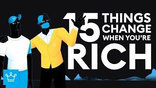 15 Things That Change Once You Get Rich