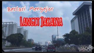 Berlari Mengejar - Matahari Jakarta