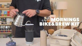 Mornings with the NEW Bike and Brew Kit