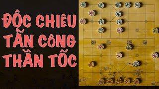 [Cờ Tướng] 3 ĐỘC CHIÊU tấn công thần tốc