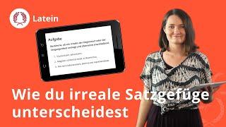 Irreale Satzgefügen unterscheiden: Das musste du wissen! – Latein | Duden Learnattack