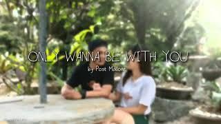 Only Wanna Be With You - Post Malone (Pokémon 25 Version)