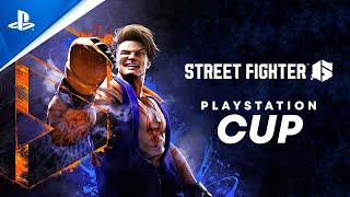 Street Fighter 6 NA PlayStation Cup | PlayStation Esports