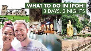 What to do in Ipoh, Malaysia (3D2N)