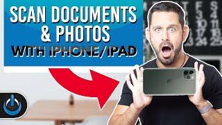 Scan Documents and Photos with iPhone/iPad