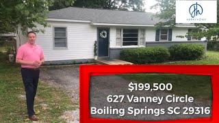 Home for sale at 627 Vanney Circle Boiling Springs SC 29316 $199,500