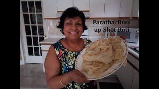 Paratha/ Buss up Shut Roti - Mom's Trini Cooking