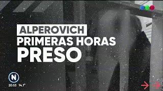 ALPEROVICH: PRIMERAS HORAS PRESO - Telefe Noticias