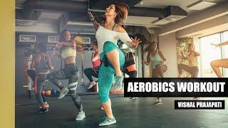 AEROBICS WORKOUT PART-1 FOR BEGINNERS | VISHAL PRAJAPATI