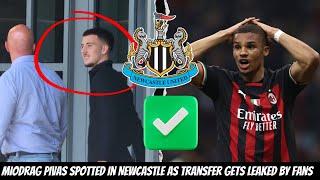 Miodrag Pivas LEAKED  + Newcastle United HELD TALKS with AC Milan about Malick Thiaw !!!!