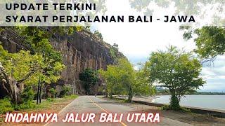 PENYEBERANGAN BALI JAWA | ANTIGEN CUMA 50RB | SECANTIK INI JALUR BALI UTARA | ROADTRIP JAWA BALI