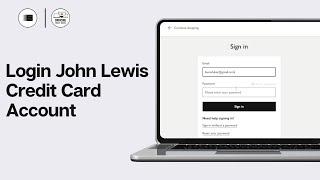 How to Login John Lewis Credit Card Account Online 2024? John Lewis Partnership Card