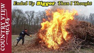 Six Months of Brush from Old Fence Rows Gone in One Day.  It's time to burn this brush pile.