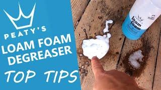 Peatys Products Loam Foam and Foaming Degreaser / Tips Review