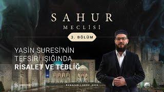 SAHUR MECLİSİ 2025 | 3. BÖLÜM | M. FATİH YASİN DEMİRAL VE EBUBEKİR ARVAS