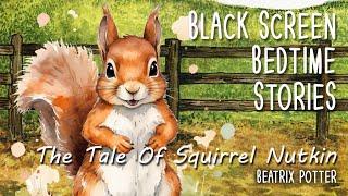 The Tale Of Squirrel Nutkin by Beatrix Potter