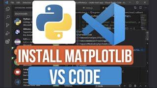 How to Install Matplotlib in VS Code | Fix ImportError: No Module Named Matplotlib