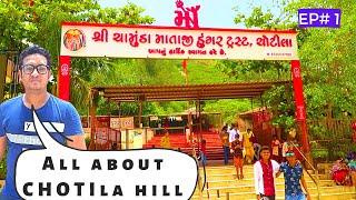 Chotila Temple on the Hill Saurashtra - A Travel Series